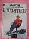 Largo Winch  1 -  L' Héritier -  Philippe Francq / Jean Van Hamme - Éditions Repérages / Dupuis - (1990 - Hors Commerce) - Largo Winch