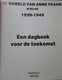 De Wereld Van Anne Frank In België 1929-1945 - Een Dagboek Voor De Toekomst - 1993 - Guerra 1939-45