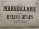 Delcampe - Journal N° 1 Première Année 188? LE JOURNAL DES BELLES-MÈRES - LA MARSEILLAISE DES BELLES MÈRES - Periódicos - Antes 1800