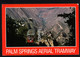 (RECTO / VERSO) PALM SPRINGS - AERIAL TRAMWAY - FENICULAIRE - BEAU TIMBRE - CPM GF - Palm Springs