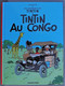 BD TINTIN - 02 - Tintin Au Congo - Rééd. Petit Format 2006 - Tintin