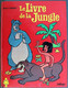 BD Walt Disney - Le Livre De La Jungle - EO 1969 - Disney