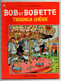 Bande Dessinée Souple Réédition Bob Et Bobette N°86 Trognica Chérie De 1981 Par W. Vandersteen - Bob Et Bobette