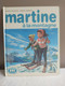 Martine à La Montagne - Collection Farandole  Casterman Imprimé En 1982 - Casterman