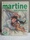 Martine Est Malade  - COLLECTION FARANDOLE 1982 - Casterman