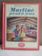 MARTINE PREND LE TRAIN - COLLECTION FARANDOLE 1978 - Casterman