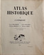 ATLAS Historique: L'antiquité (Delaporte Piganiol Drioton Cohen) Clio PUF 1955 - Historia