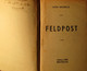 Feldpost - Par Léon Degrelle - Editions Rex - 1944 - Oostfront - Geschiedenis