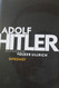 Adolf Hitler - Biografie - Opkomst - Door V. Ullrich - 2013  -  Nazi's 1940-1945 - Guerra 1939-45