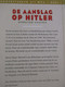 De Aanslag Op Hitler - Operation Valkyre - Door R. Manvell - 1940-1945 - Guerra 1939-45