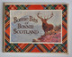 Bonnie Bits O’ Bonnie Scotland - Valentine & Sons - Schone Kunsten