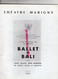 Delcampe - 75- PARIS- PROGRAMME THEATRE MARIGNY-BALLET DE BALI-ANAK AGUNG GEDE MANDERA-NI GUSTI RAKA ET SAMPIH-1953-SERGE LIFAR - Programas