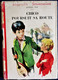 Estrid Ott - Chico Poursuit Sa Route - Bibliothèque Rouge Et Or Souveraine N° 617 - ( 1961 ) . - Bibliotheque Rouge Et Or