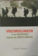 Vreemdelingen In De Westhoek Tijdens De Grote Oorlog - Door G. Noppe - 2013 - Guerre 1914-18