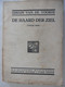 DE HAARD DER ZIEL Door Urbain Van De Voorde ° Blankenberge + Leuven Lucht & Zee / Arnhem Van Loghum Slaterus & Visser - Poëzie