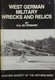 West German Military Wrecks And Relics - Aviation Society Of The Netherlands - By G. Hiltermann -1983 - Véhicules