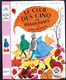 Hachette - Bibliothèque Rose - Enid Blyton  - "Le Club Des Cinq En Randonnée" - 1974 - #Ben&Bly&CD5 - Biblioteca Rosa