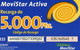 Spain, Espagne, Movistar Activa Recarga De 5.000 Pta Telefonica - Sonstige & Ohne Zuordnung