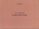 C 15  > 75 Pages Imprimées Sur Du Papier 80 Gr De "Pierre Esquié" Concernant Un Traité Élémentaire D'Architecture - Architecture