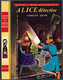 Hachette - Idéal Bibliothèque - Série Alice  - Caroline Quine - "Alice Détective" - 1976 - Ideal Bibliotheque