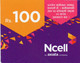 Recharge GSM - Népal - NCell - Rs. 100, Format 1/2 Plus Grand,exp.07.09.2023 - Népal