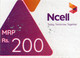 Recharge GSM - Népal - NCell - Rs. 200, Format 1/2,exp.28.10.2024 - Népal