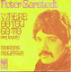 * 7" *  PETER SARSTEDT - WHERE DO YOU GO TO MY LOVELY (England 1969) - Country Y Folk