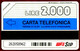 G 207 C&C 1237 SCHEDA NUOVA MAGNETIZZATA COMPAGNA 2.000 MAN 31.12.94 COME FOTO - Öff. Diverse TK