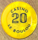 66 LE BOULOU CASINO JETON DE 20 FRANCS N° 2319 JETON CHIP TOKENS COINS GAMING - Casino