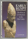 Réf.C3, Early Egypt , The Rise Of Civilisation In The Nile Valley , Par A.J. Spencer , Ed. Britich Museum 1993 - Viaggi