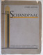 DE SCHANDPAAL Door Cyriel Buysse 1928  - 1ste Druk Nevele Afsnee Deinze Vlaanderen Naturalisme Gent Vanrysselberghe & ro - Belletristik