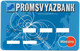 RUSSIA - RUSSIE - RUSSLAND PROMSVYAZ BANK MAESTRO CARD EXP. 2007 - Credit Cards (Exp. Date Min. 10 Years)