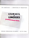 87- LIMOGES - RARE CATALOGUE BIENNALE ART DE L' EMAIL-PORCELAINE-1992-MUSEE EVECHE-GAY LUSSAC-LEON JOUHAUD-PECAUD-SHAM'S - Limousin