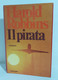 I106599 Harold Robbins - Il Pirata - Sonzogno 1975 - Sagen En Korte Verhalen