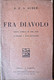 °°° D.F.S. AUBER - FRA DIAVOLO - OPERA COMICA IN TRE ATTI - 1934 °°° - Theatre