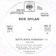 BOB  DYLAN  GOTTA SERVE  SOMEBODY   PROMO - 45 T - Maxi-Single