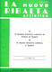 ESA Piacenza "La Nuova Ribalta Artistica" Ed. Speciale, "9^ Mostra Itinerante Collettiva In Spagna" Maggio 1977 - Kunst, Architectuur