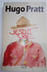 Roman JESUIT JOE 1990 Edition Originale Par Hugo PRATT + Livret Expo CORTO MALTESE. - Pratt