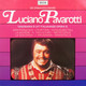 * LP *  DE ONNAVOLGBARE LUCIANO PAVAROTTI - Opera / Operette