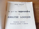 Année 1941  Ce Qu'il Faut Apprendre ANALYSE LOGIQUE - 12-18 Ans