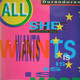 DURAN DURAN °  ALL SHE  WANTS  IS - 45 T - Maxi-Single