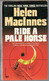 Helen Maclnnes * Ride A Pale Horse .*  Edition 1985 - Crimes Véritables