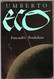 Umberto * Eco *Foucault's Pendulum *  Edition 1989 - Astronomy