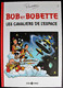 BD - Bob Et Bobette (série Classics) - 11 - Les Cavaliers De L'espace - Rééd. 2017 - Bob Et Bobette