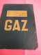 Livret D'Abonné / GAZ De FRANCE/ Distribution Du Gaz  Dans La Proche Banlieue De Paris / 1953              GEF88 - Electricidad & Gas