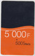 CENTRAL AFRICAN REPUBLIC - F ORANGE Recharge, Expire Date 31/12/2012, 5000+500 Fcfa, Used - República Centroafricana