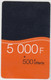 CENTRAL AFRICAN REPUBLIC - F ORANGE Recharge, Expire Date 31/12/2012, 5000+500 Fcfa, Used - Centraal-Afrikaanse Republiek