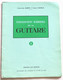 Livre Méthode Partition Recueil Vintage Sheet Music Album ENSEIGNEMENT RATIONNEL DE LA GUITARE Aubin Chemla - Opera