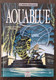 AQUABLUE - Tome 5 : Projet Atalanta - Edition Originale 1998 (1) - Aquablue