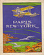 Grande Enveloppe Ancienne Avion Aviation Ligne Paris New York - Papiere